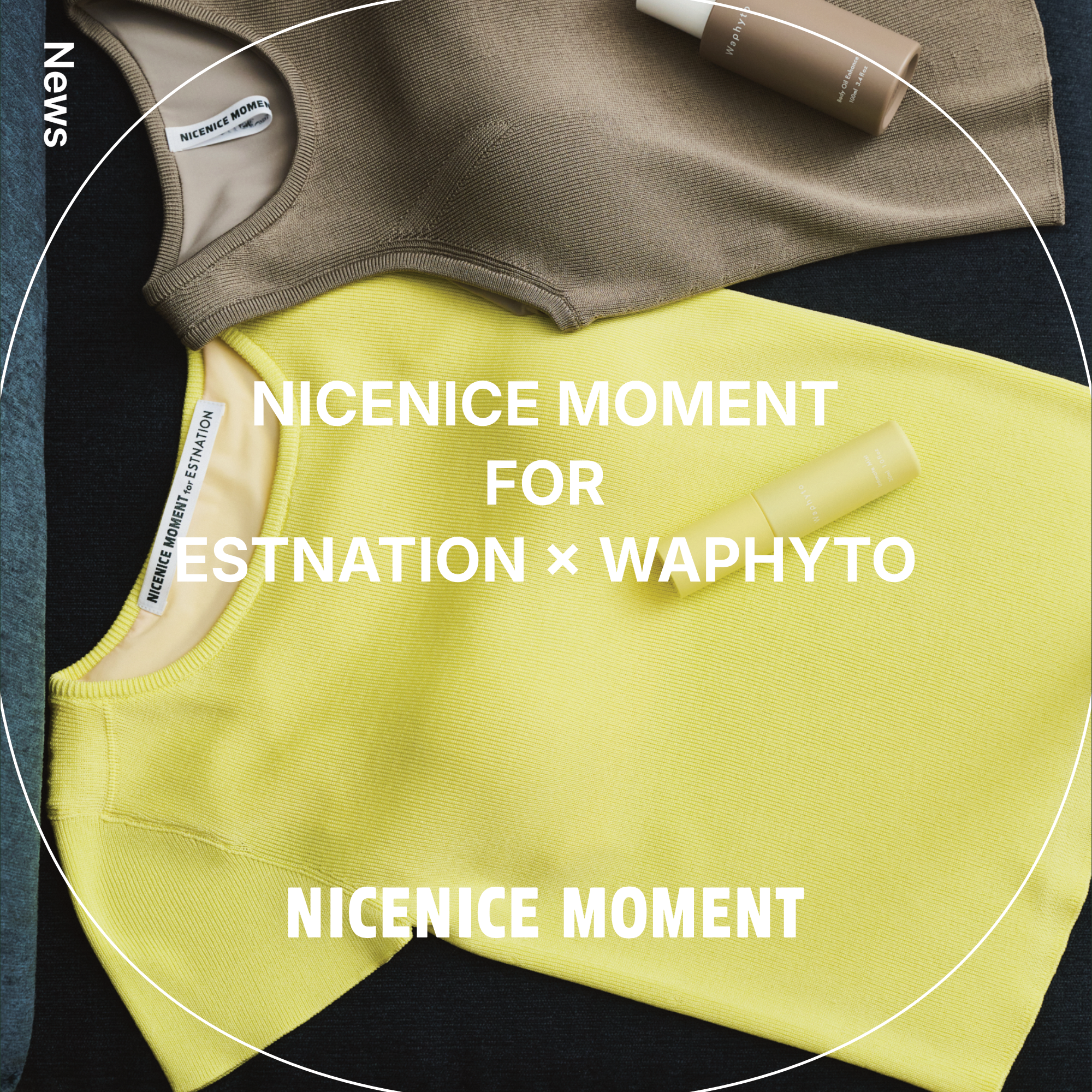 NICENICE MOMENT FOR ESTNATION × WAPHYTO スペシャルコラボレーション