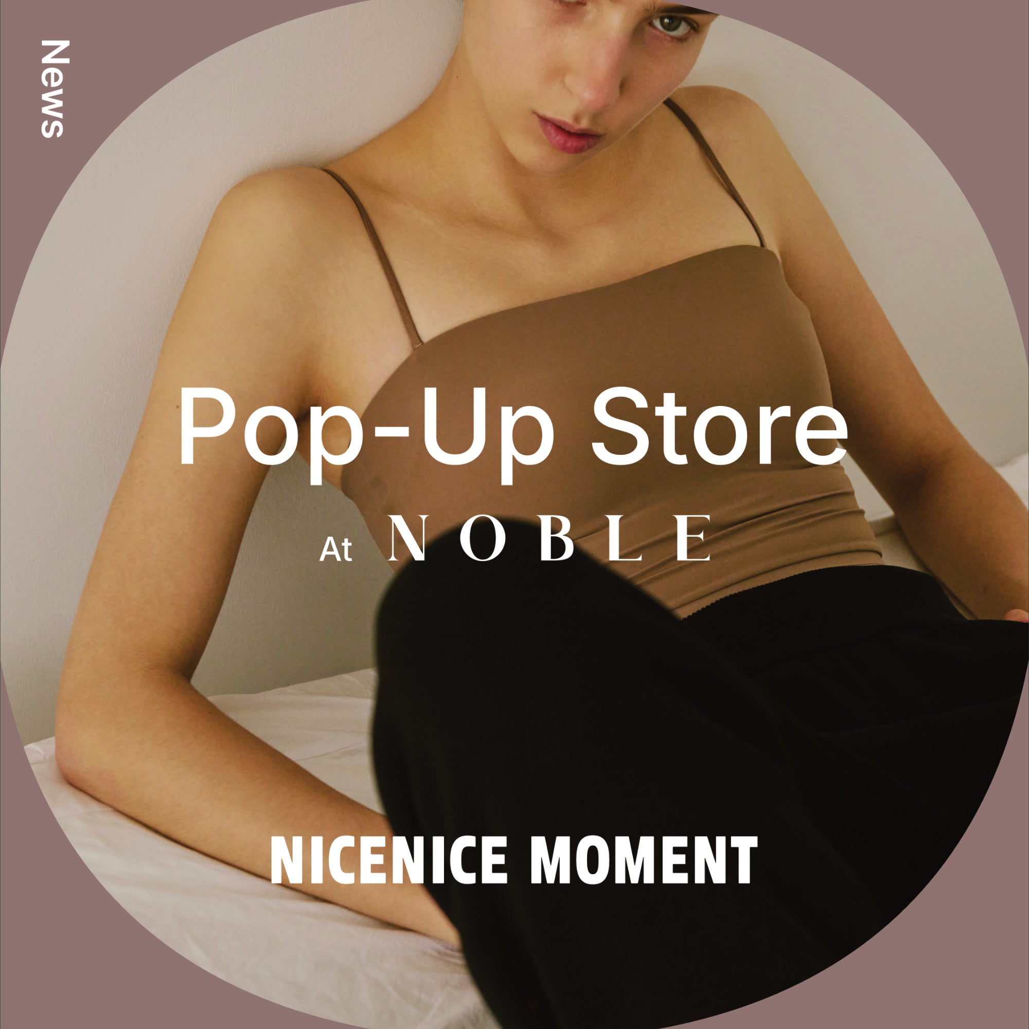 NOBLE Pop‐Up開催のお知らせ